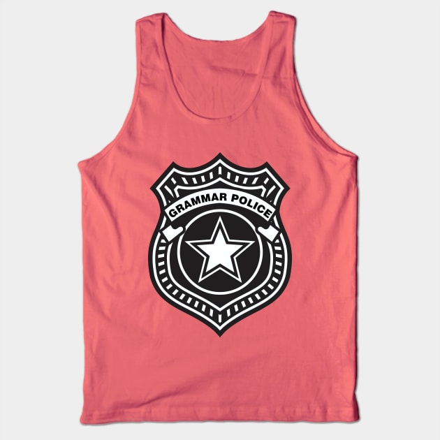 Grammar Police Tank Top by DavesTees